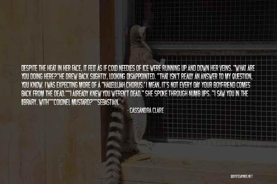 Here She Comes Quotes By Cassandra Clare Here She Comes Quotes By Cassandra Clare