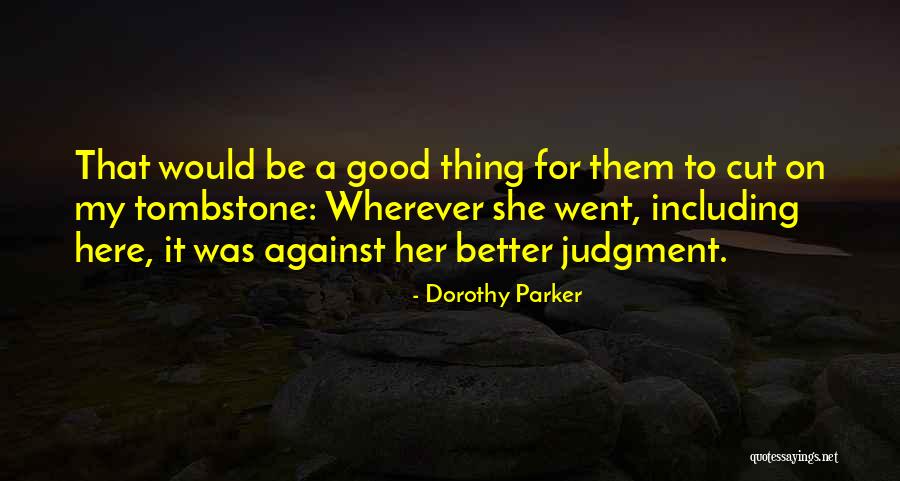 Here She Went Quotes By Dorothy Parker Here She Went Quotes By Dorothy Parker