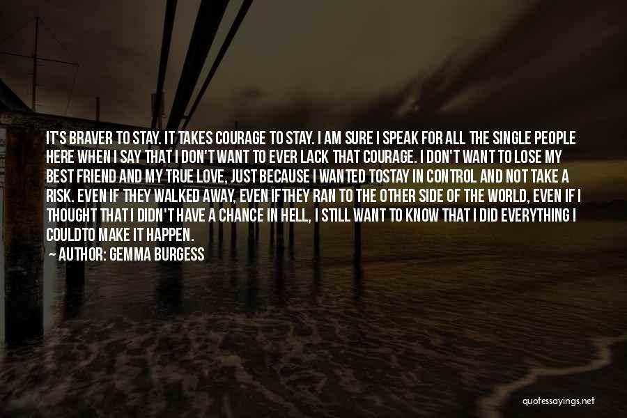 Here To Stay Love Quotes By Gemma Burgess Here To Stay Love Quotes By Gemma Burgess