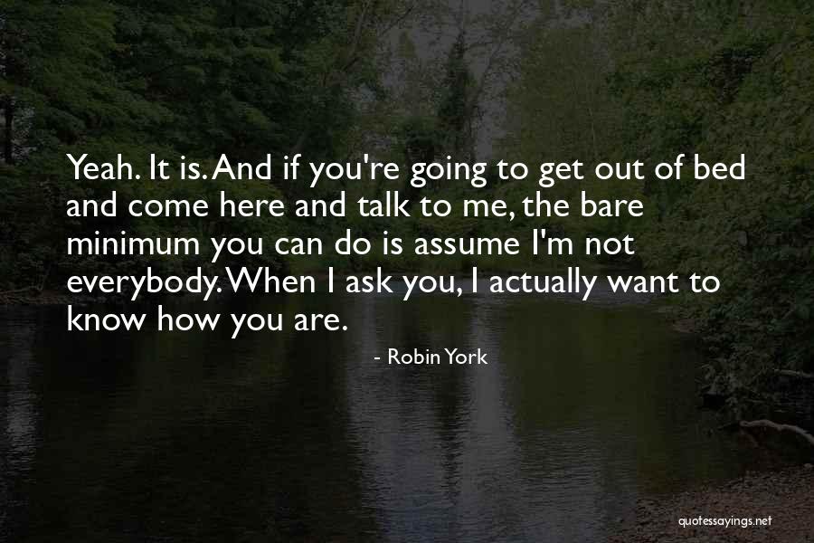 Here To Talk Quotes By Robin York Here To Talk Quotes By Robin York