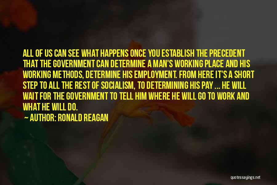 Here Waiting For You Quotes By Ronald Reagan