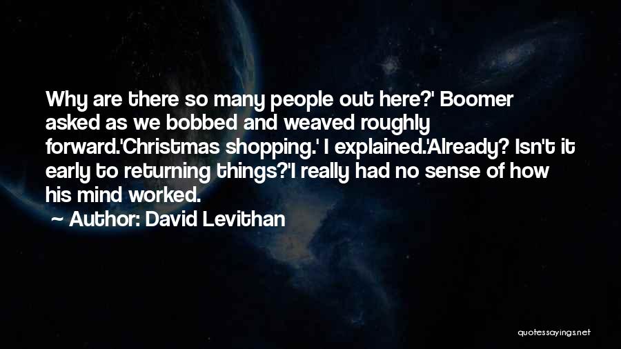 Here We Are Quotes By David Levithan