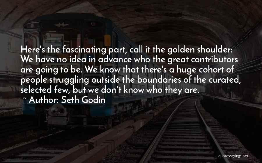 Here We Are Quotes By Seth Godin