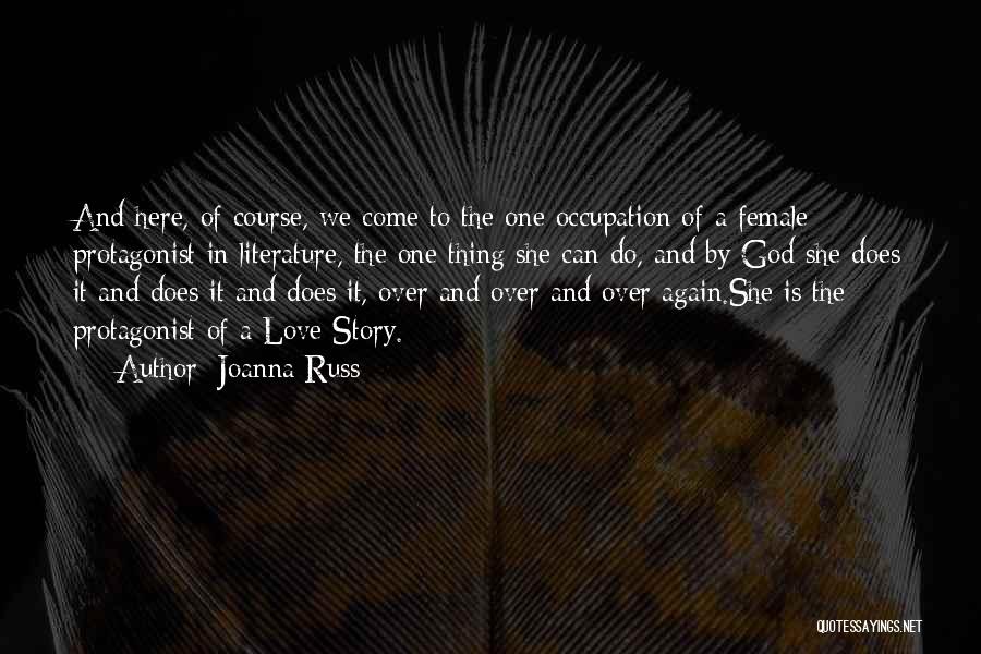 Here We Go Again Love Quotes By Joanna Russ