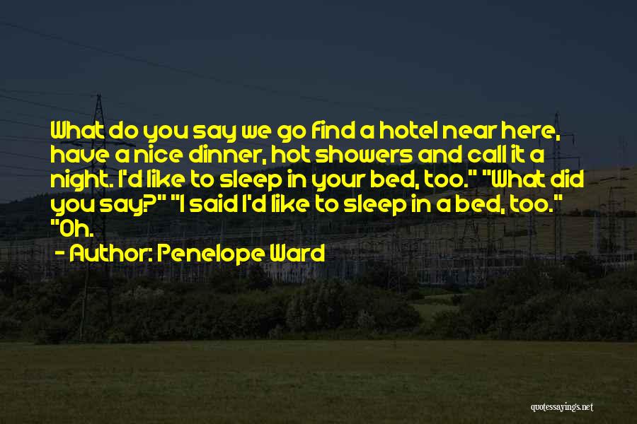 Here You Go Quotes By Penelope Ward