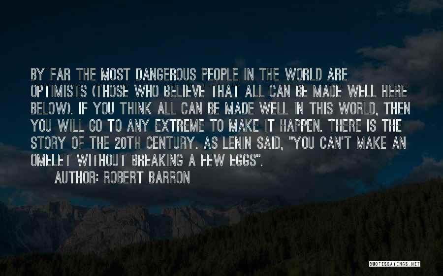 Here You Go Quotes By Robert Barron