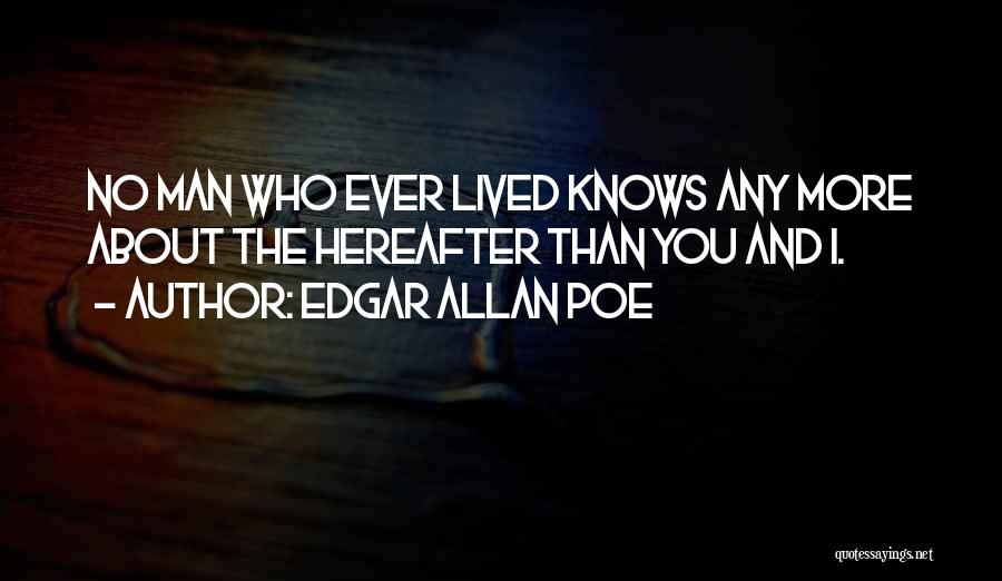 Hereafter Quotes By Edgar Allan Poe