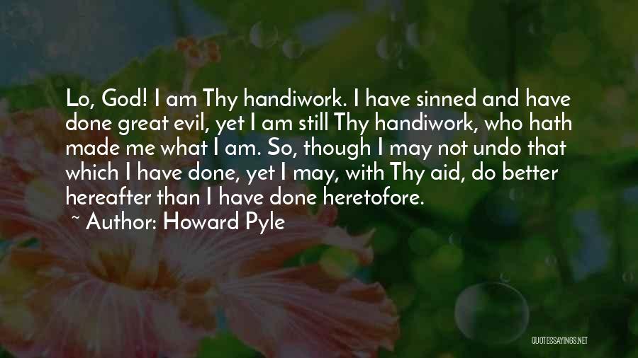 Hereafter Quotes By Howard Pyle