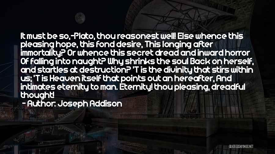 Hereafter Quotes By Joseph Addison