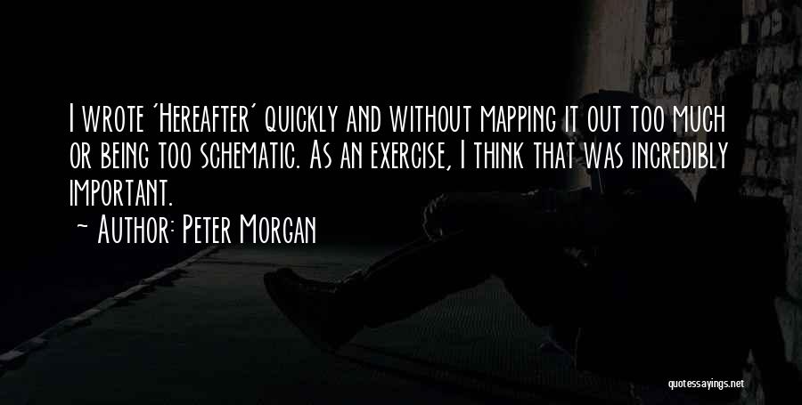 Hereafter Quotes By Peter Morgan