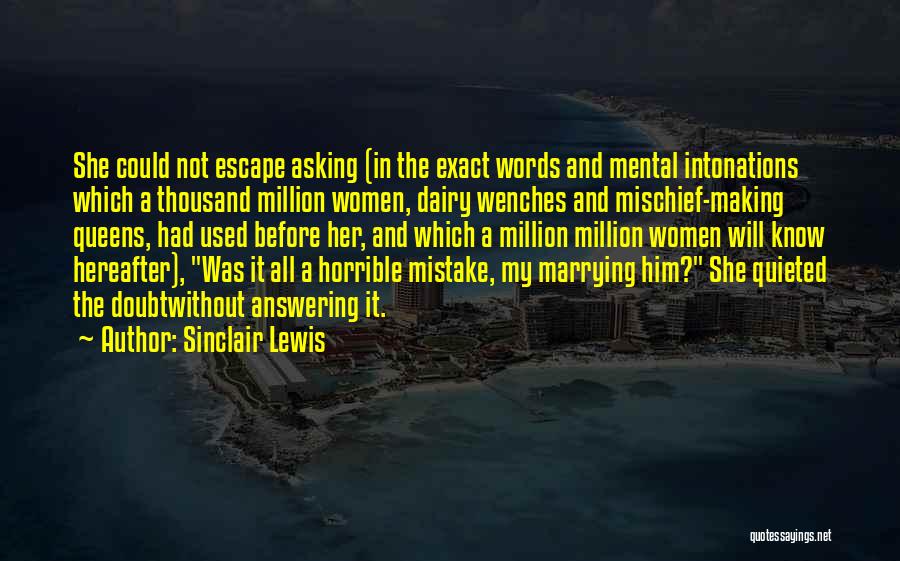 Hereafter Quotes By Sinclair Lewis