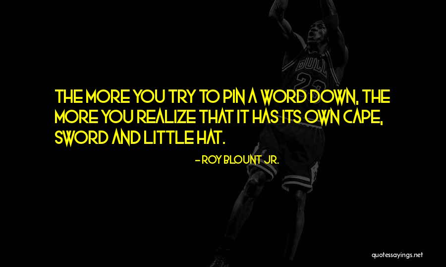 Heredia Clothing Quotes By Roy Blount Jr. Heredia Clothing Quotes By Roy Blount Jr.