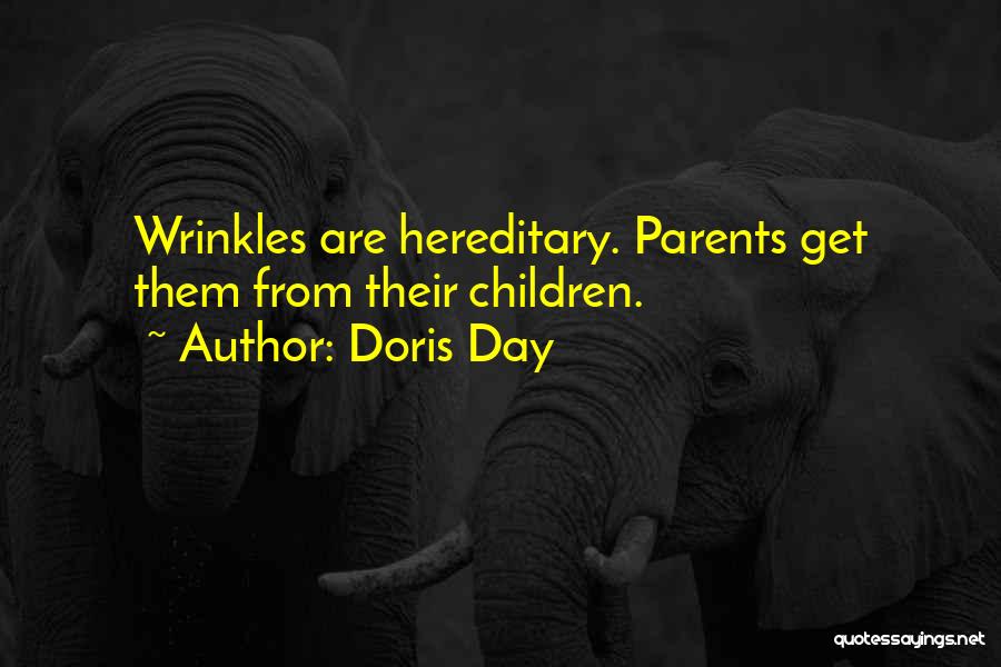 Hereditary Quotes By Doris Day