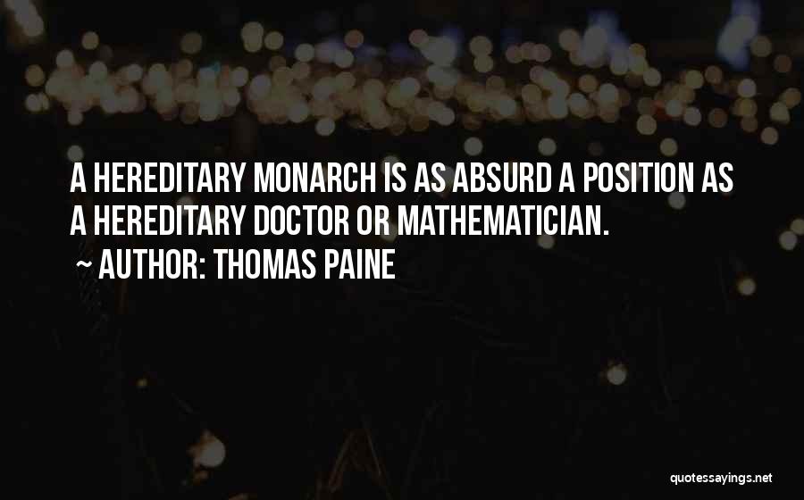 Hereditary Quotes By Thomas Paine