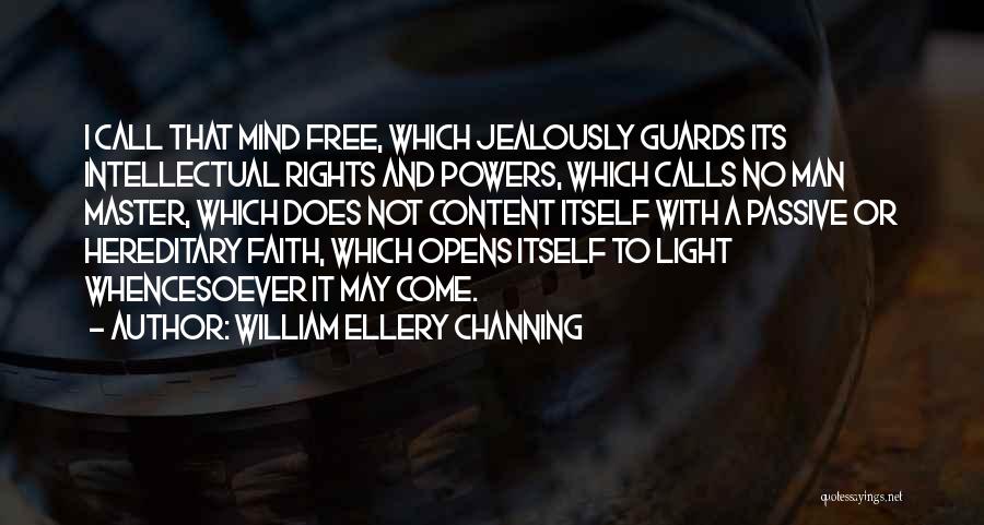 Hereditary Quotes By William Ellery Channing