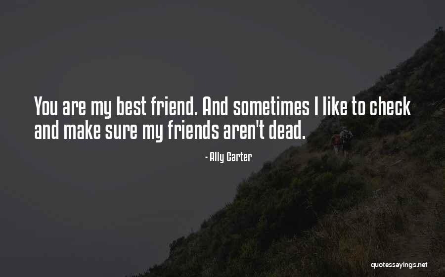 Hereinabove Quotes By Ally Carter Hereinabove Quotes By Ally Carter