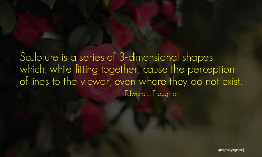 Hereit Quotes By Edward J. Fraughton Hereit Quotes By Edward J. Fraughton