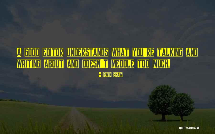 Herencia De Patrones Quotes By Irwin Shaw Herencia De Patrones Quotes By Irwin Shaw