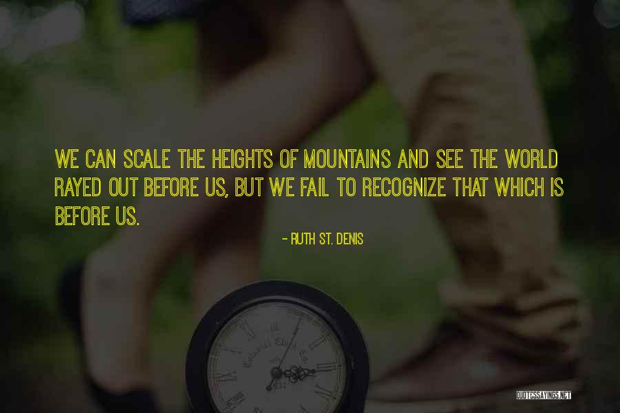 Herendeen Kowals Quotes By Ruth St. Denis Herendeen Kowals Quotes By Ruth St. Denis