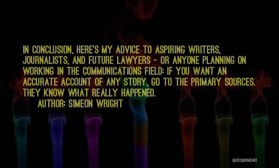 Here's To The Future Quotes By Simeon Wright