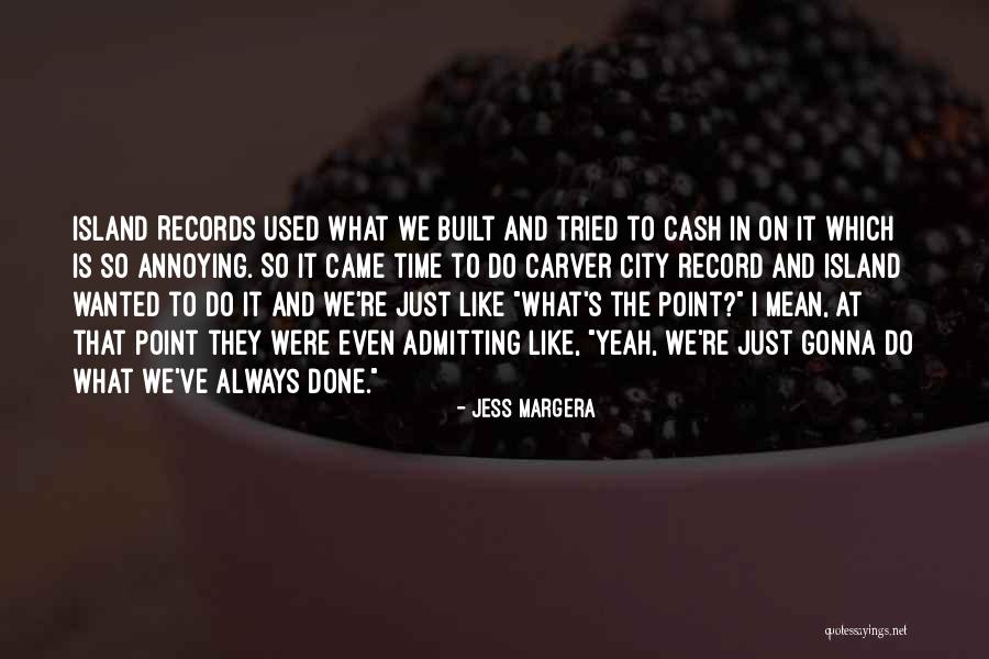 Heresia Quotes By Jess Margera Heresia Quotes By Jess Margera