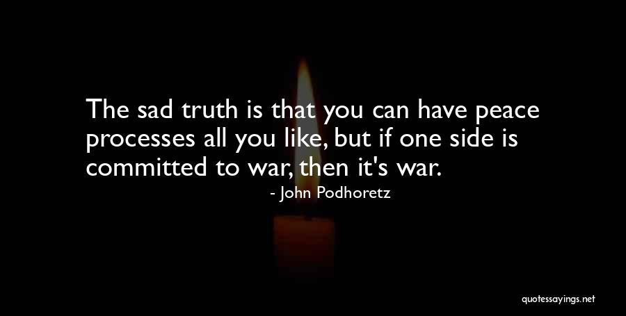 Heresia Quotes By John Podhoretz Heresia Quotes By John Podhoretz