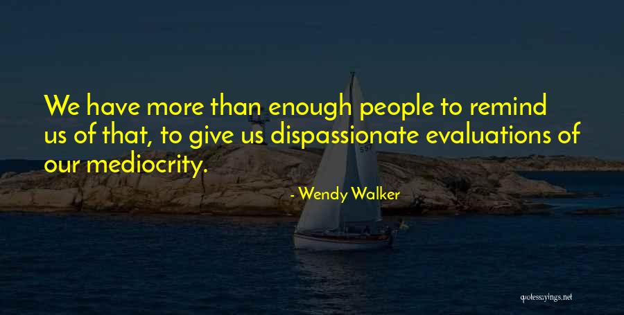 Heresia Significado Quotes By Wendy Walker Heresia Significado Quotes By Wendy Walker