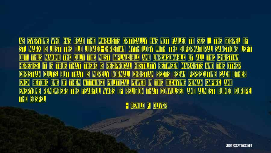 Heresies Quotes By Revilo P. Oliver Heresies Quotes By Revilo P. Oliver