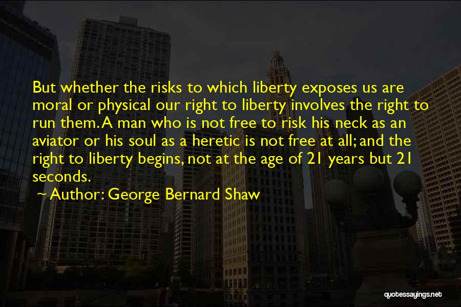 Heretic Quotes By George Bernard Shaw