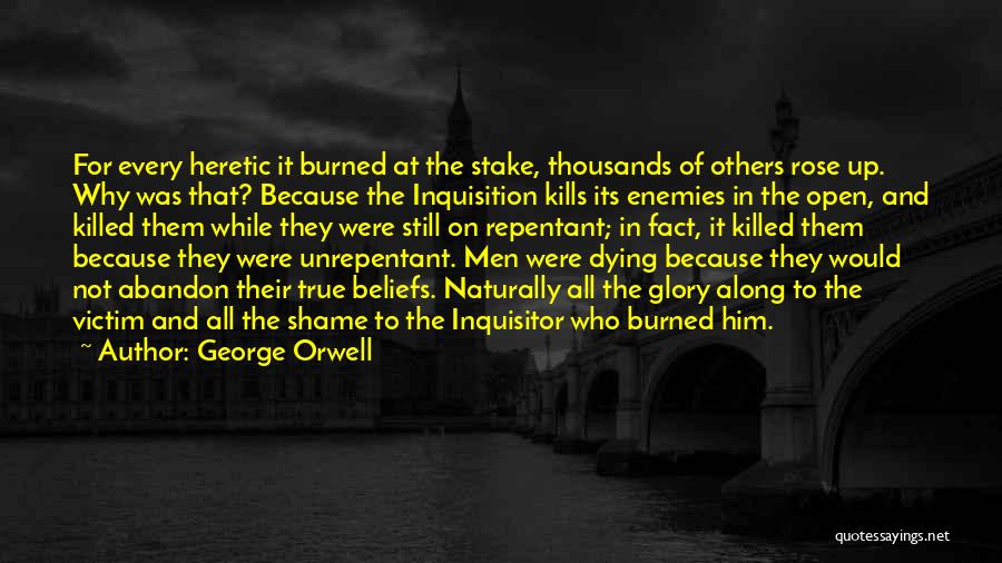 Heretic Quotes By George Orwell