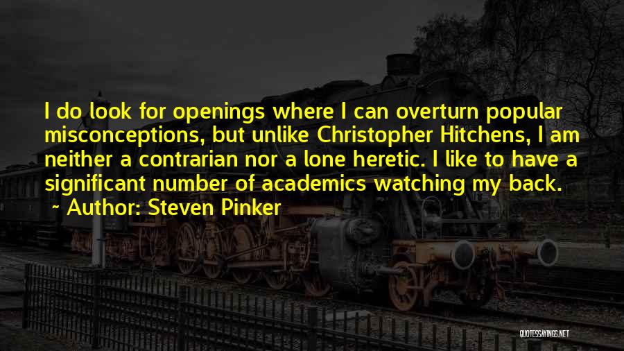 Heretic Quotes By Steven Pinker