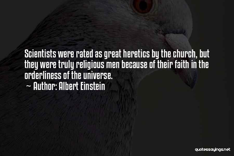 Heretics Quotes By Albert Einstein