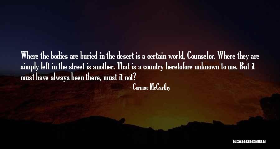 Heretofore Quotes By Cormac McCarthy Heretofore Quotes By Cormac McCarthy