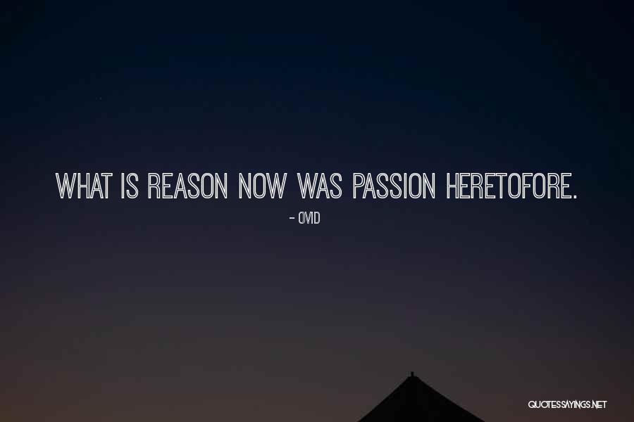 Heretofore Quotes By Ovid Heretofore Quotes By Ovid