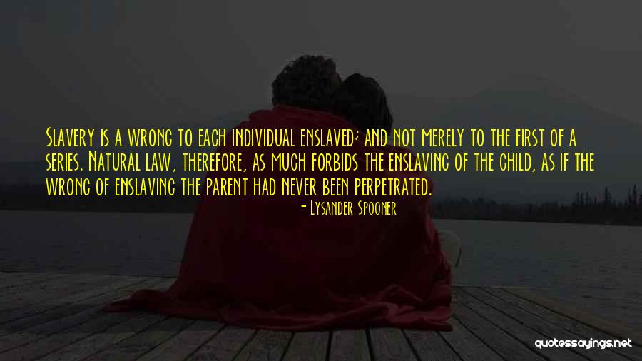 Hereward Homes Quotes By Lysander Spooner Hereward Homes Quotes By Lysander Spooner