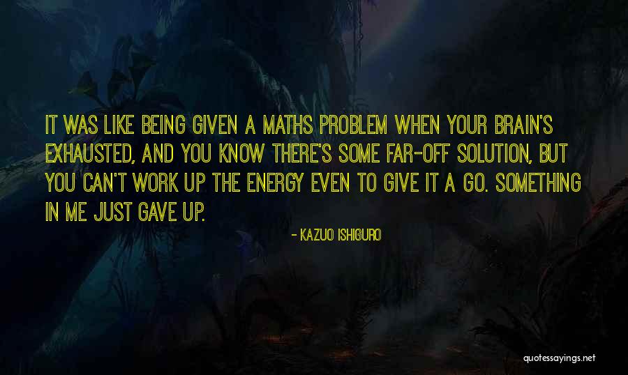Herewith In A Sentence Quotes By Kazuo Ishiguro Herewith In A Sentence Quotes By Kazuo Ishiguro