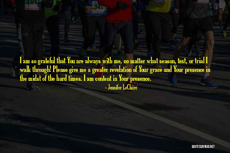 Hereyouare Quotes By Jennifer LeClaire Hereyouare Quotes By Jennifer LeClaire