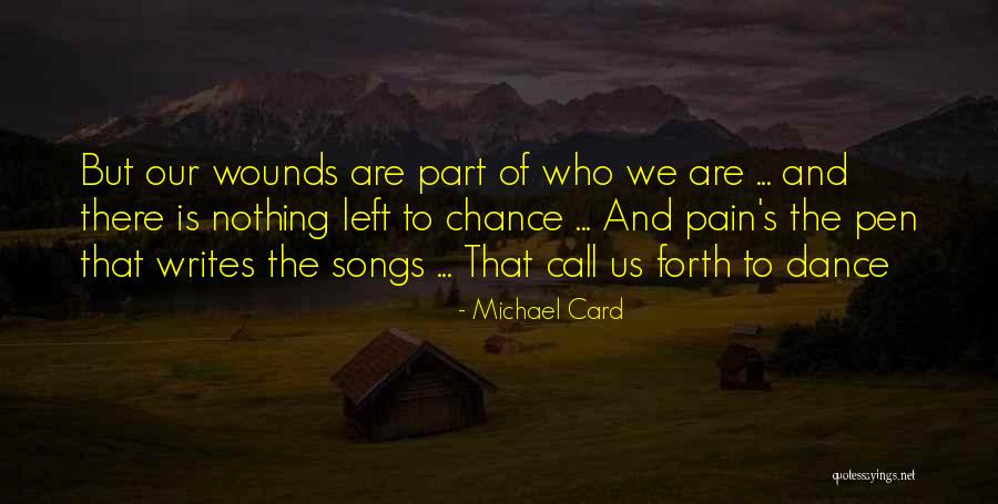 Herfiza Noviantis Age Quotes By Michael Card Herfiza Noviantis Age Quotes By Michael Card