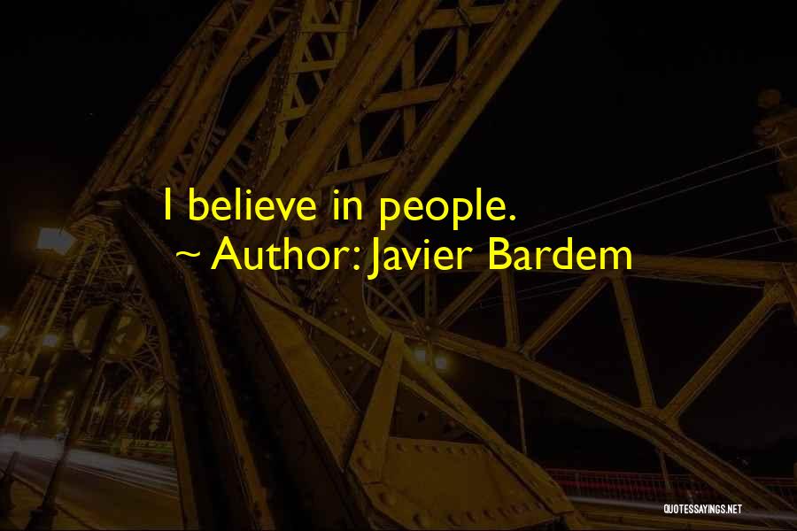 Herghelia Quotes By Javier Bardem