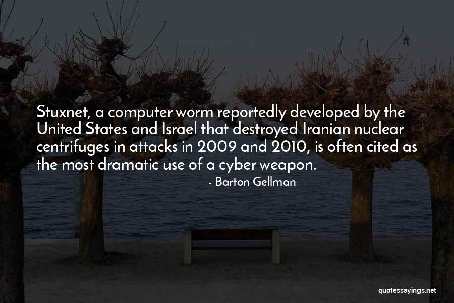 Hergottovci Quotes By Barton Gellman Hergottovci Quotes By Barton Gellman