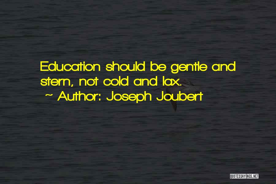 Hergules Quotes By Joseph Joubert