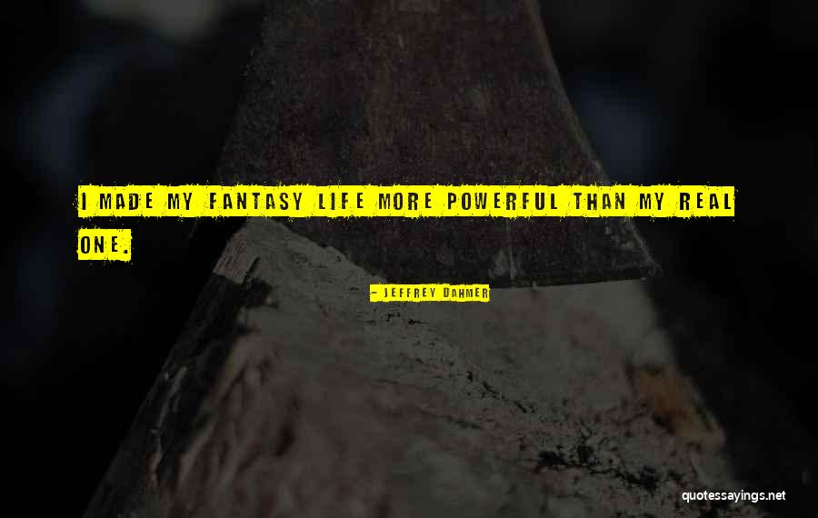 Herhaalde Aftrekking Quotes By Jeffrey Dahmer Herhaalde Aftrekking Quotes By Jeffrey Dahmer