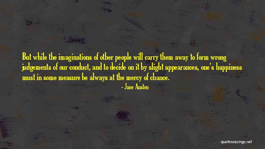 Herhangi Dogru Quotes By Jane Austen Herhangi Dogru Quotes By Jane Austen