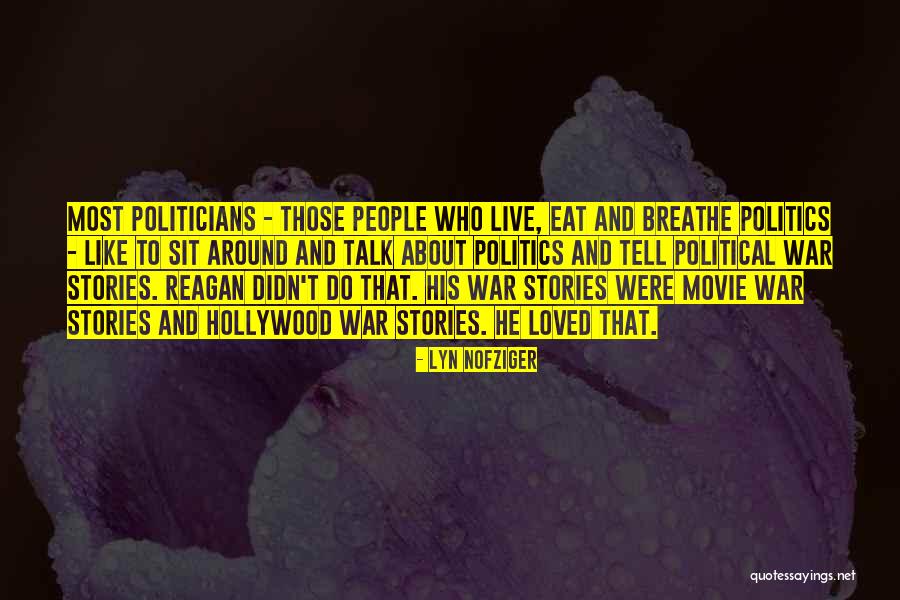 Herhangi Dogru Quotes By Lyn Nofziger Herhangi Dogru Quotes By Lyn Nofziger