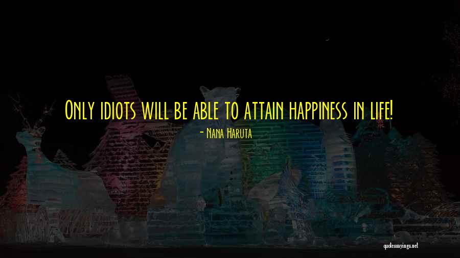 Herhangi Dogru Quotes By Nana Haruta Herhangi Dogru Quotes By Nana Haruta