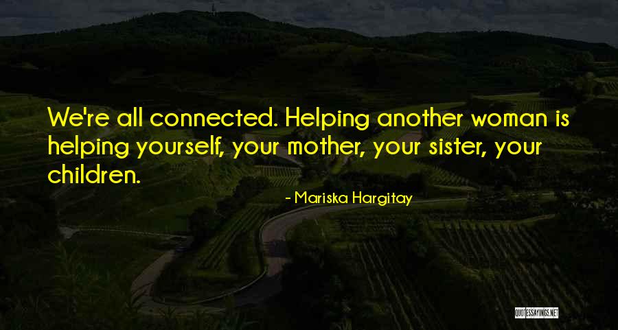 Herida Infectada Quotes By Mariska Hargitay Herida Infectada Quotes By Mariska Hargitay