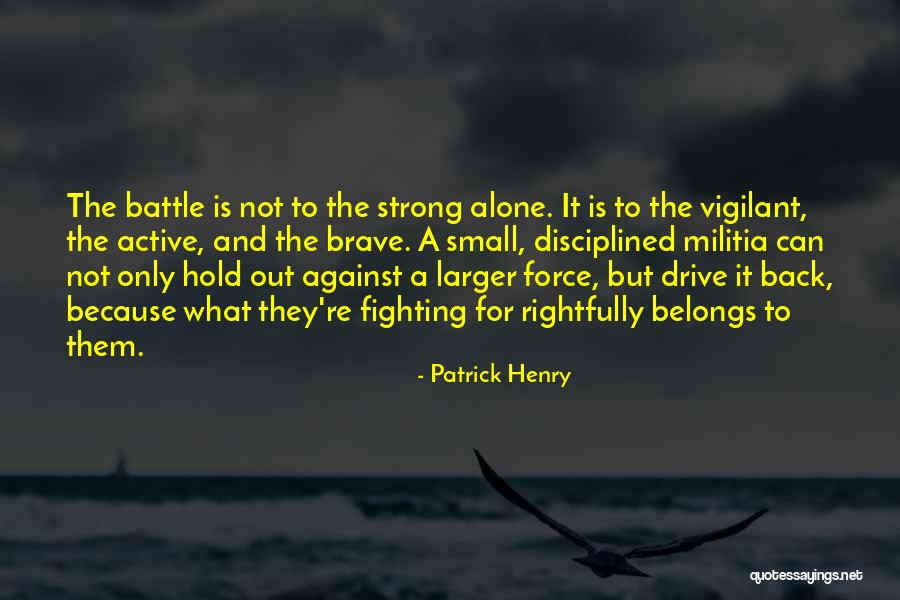 Herirnos Quotes By Patrick Henry Herirnos Quotes By Patrick Henry