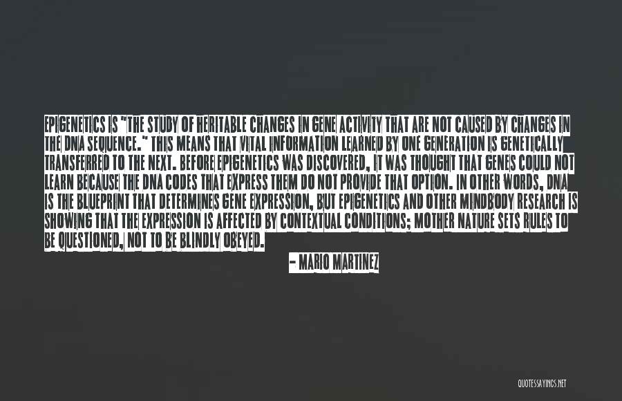 Heritable Quotes By Mario Martinez Heritable Quotes By Mario Martinez
