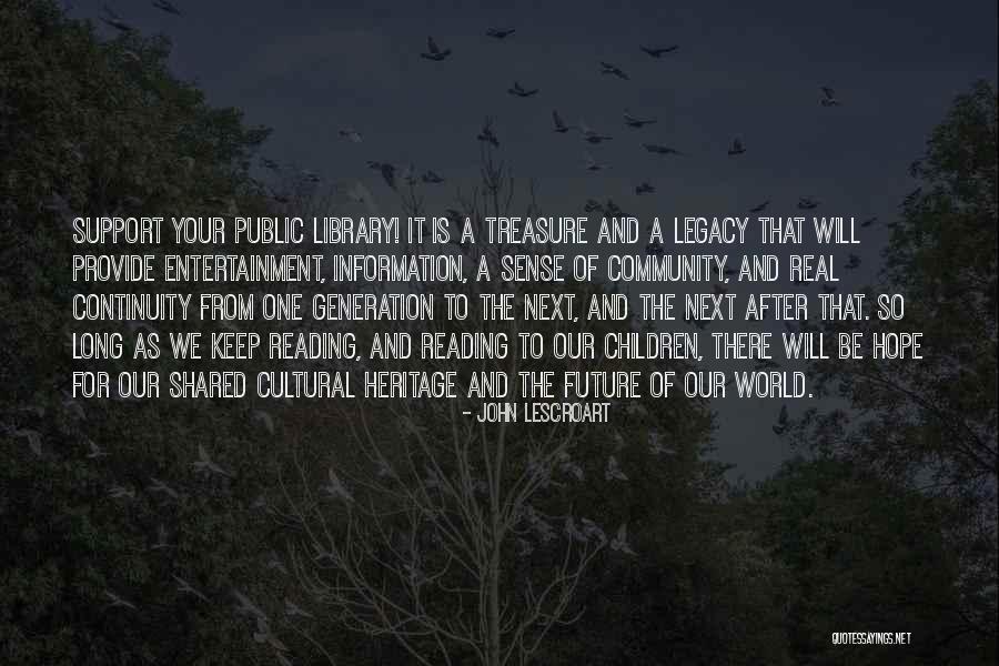 Heritage And Children Quotes By John Lescroart Heritage And Children Quotes By John Lescroart