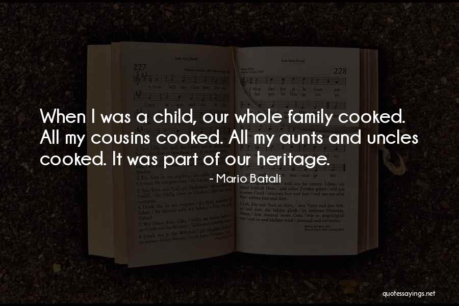 Heritage And Children Quotes By Mario Batali Heritage And Children Quotes By Mario Batali